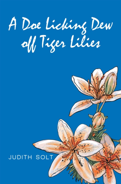 Doe Licking Dew off Tiger Lilies