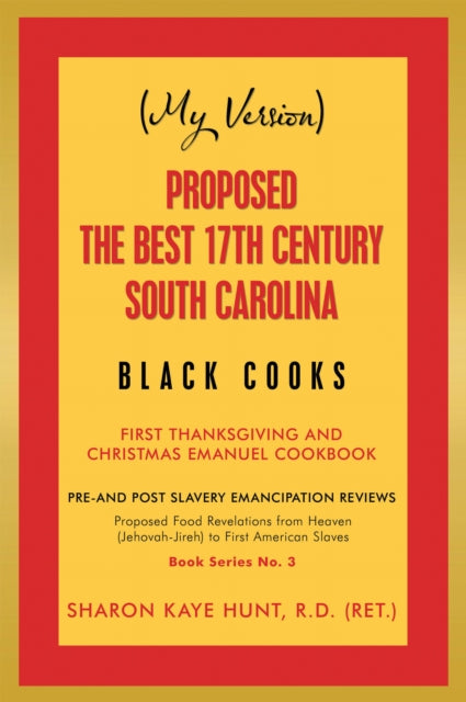 (My Version) Proposed the Best 17Th Century South Carolina Black Cooks