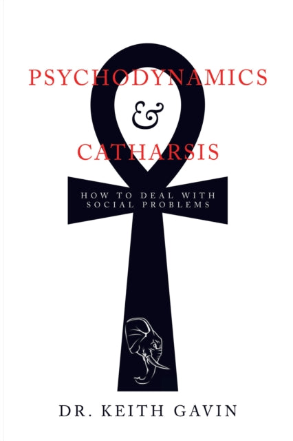 Psychodynamics & Catharsis