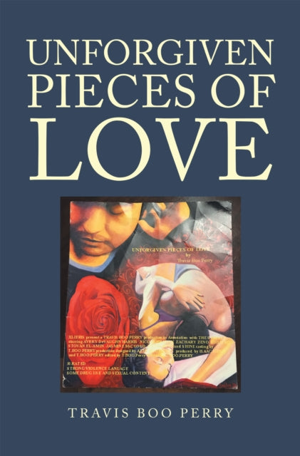 Unforgiven Pieces of Love