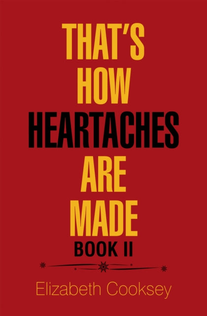 That's How Heartaches Are Made