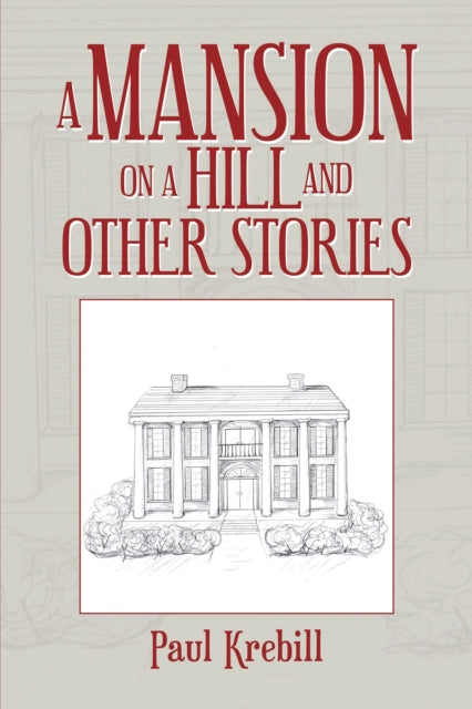 Mansion on a Hill and Other Stories