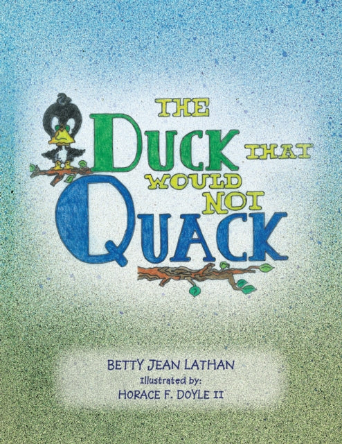 Duck That Would Not Quack