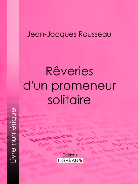 R�veries d'un promeneur solitaire