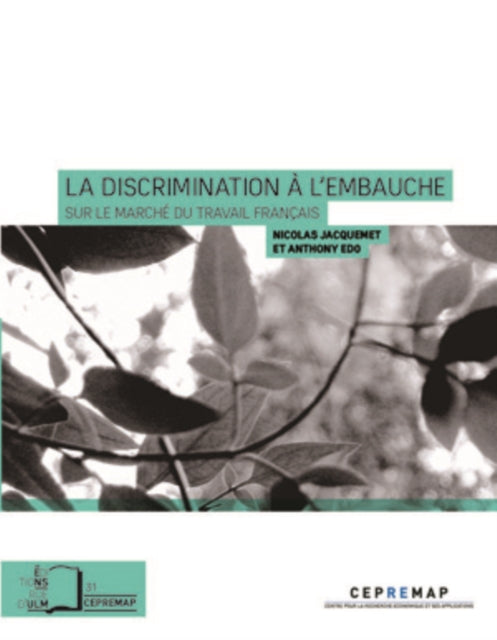 La Discrimination � l'embauche - sur le march� du travail fran�ais