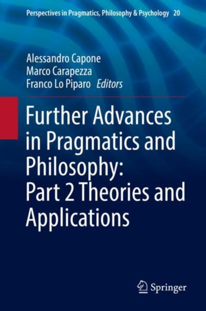 Perspectives in Pragmatics, Philosophy & Psychology
