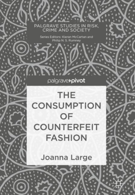 Consumption of Counterfeit Fashion