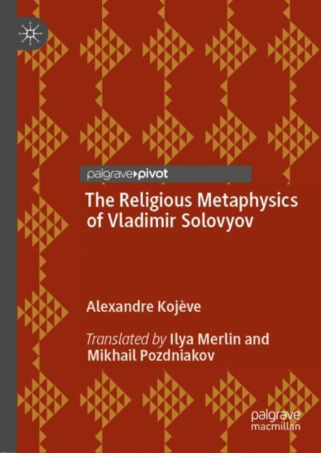 Religious Metaphysics of Vladimir Solovyov