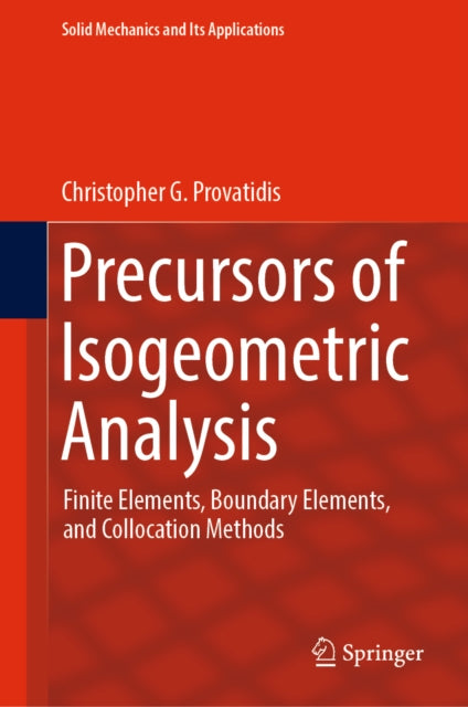 Precursors of Isogeometric Analysis