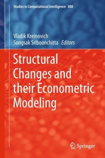 Structural Changes and their Econometric Modeling