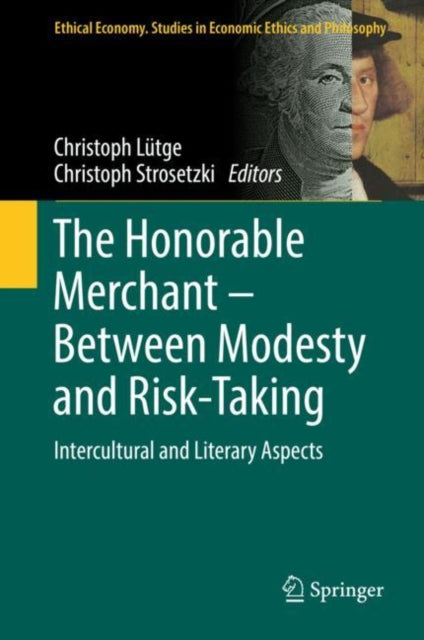 Honorable Merchant - Between Modesty and Risk-Taking