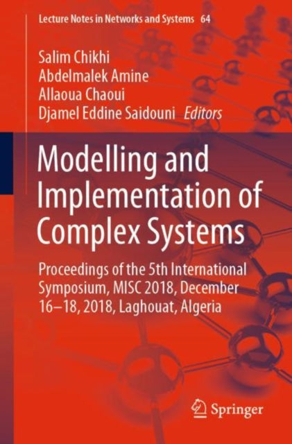 Modelling and Implementation of Complex Systems