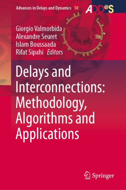 Advances in Delays and Dynamics