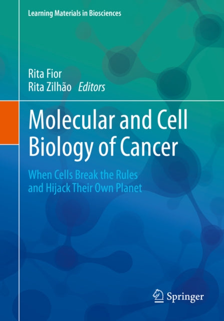 Molecular and Cell Biology of Cancer