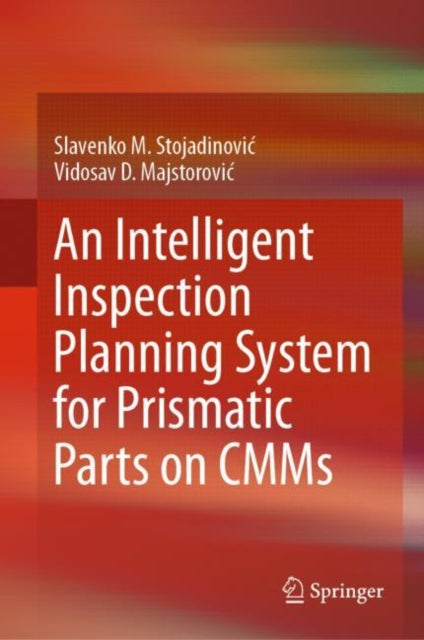 Intelligent Inspection Planning System for Prismatic Parts on CMMs
