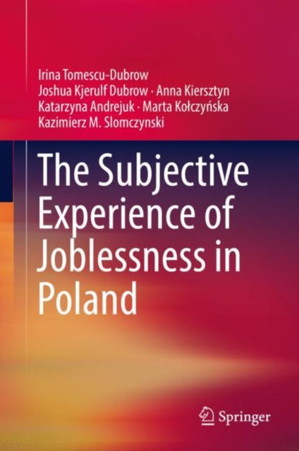 Subjective Experience of Joblessness in Poland