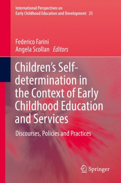 Children's Self-determination in the Context of Early Childhood Education and Services