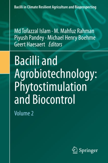 Bacilli in Climate Resilient Agriculture and Bioprospecting