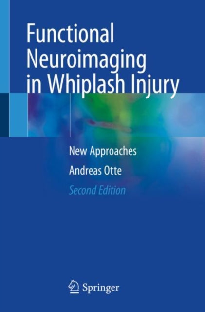 Functional Neuroimaging in Whiplash Injury