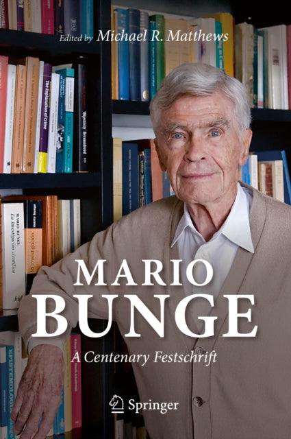 Mario Bunge: A Centenary Festschrift