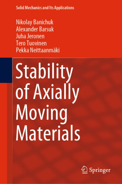 Stability of Axially Moving Materials