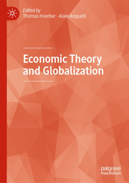 Economic Theory and Globalization