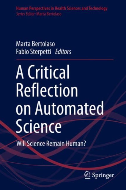 Critical Reflection on Automated Science