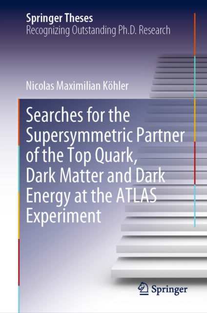 Searches for the Supersymmetric Partner of the Top Quark, Dark Matter and Dark Energy at the ATLAS Experiment