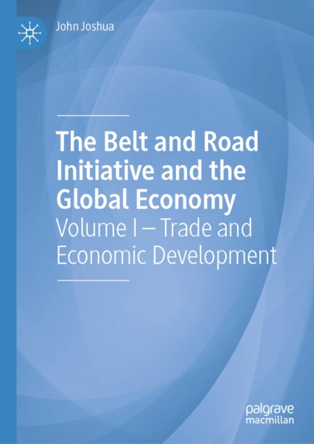 Belt and Road Initiative and the Global Economy
