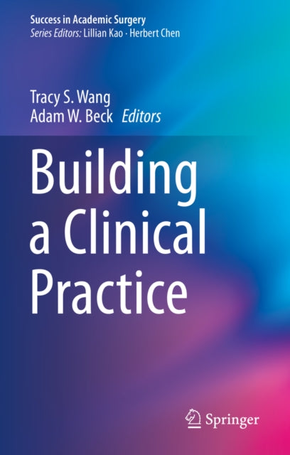 Building a Clinical Practice