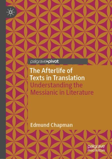 Afterlife of Texts in Translation