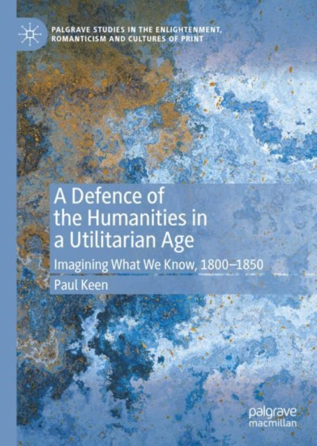 Defence of the Humanities in a Utilitarian Age