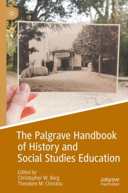 Palgrave Handbook of History and Social Studies Education