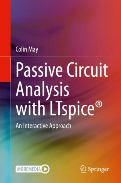 Passive Circuit Analysis with LTspice(R)