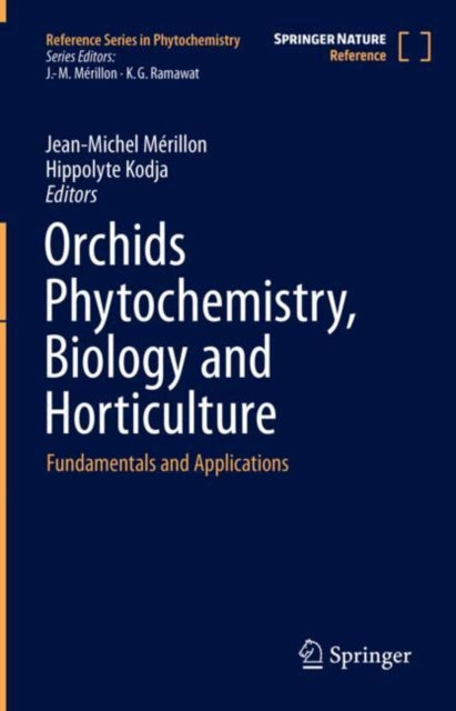 Orchids Phytochemistry, Biology and Horticulture