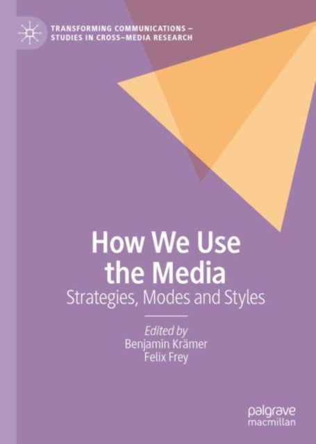 How We Use the Media