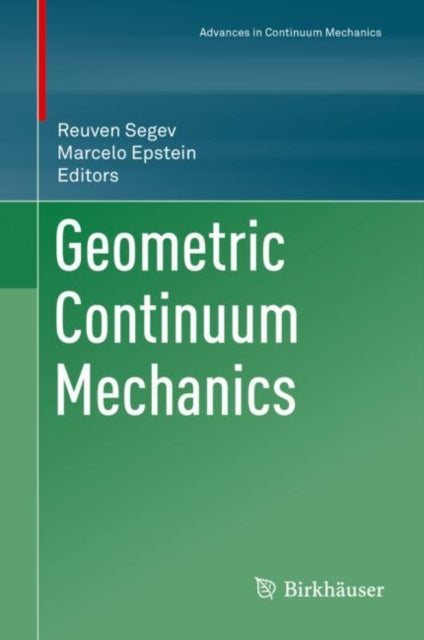 Geometric Continuum Mechanics