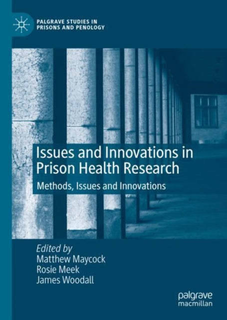 Palgrave Studies in Prisons and Penology