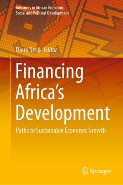 Advances in African Economic, Social and Political Development
