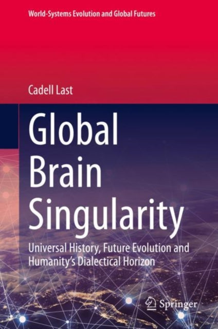 World-Systems Evolution and Global Futures