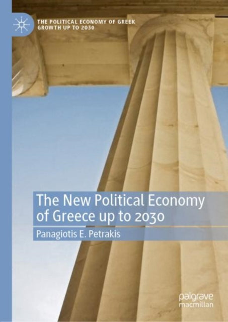 The Political Economy of Greek Growth up to 2030