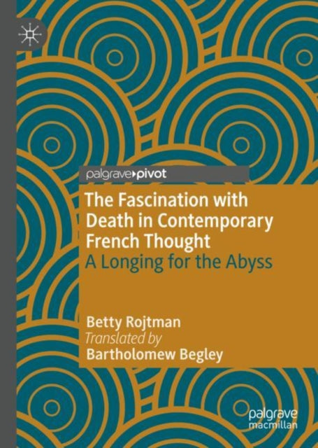 Fascination with Death in Contemporary French Thought