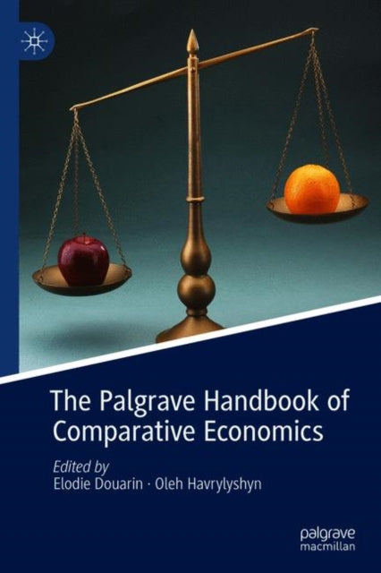 Palgrave Handbook of Comparative Economics