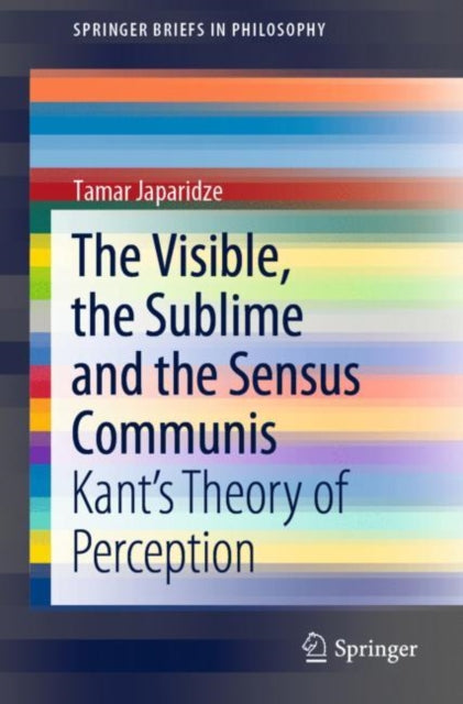 Visible, the Sublime and the Sensus Communis
