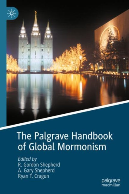 Palgrave Handbook of Global Mormonism