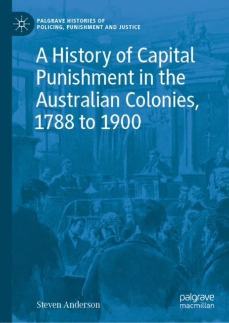 Palgrave Histories of Policing, Punishment and Justice