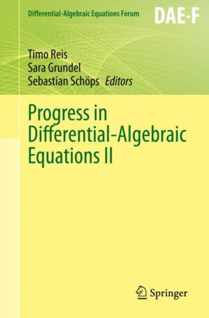 Progress in Differential-Algebraic Equations II