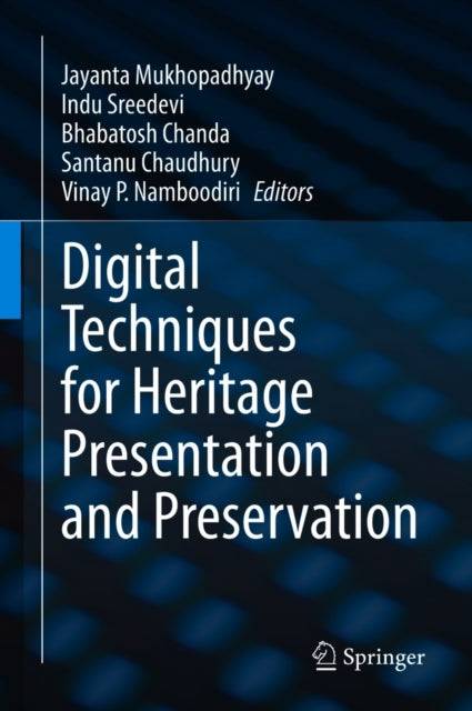 Digital Techniques for Heritage Presentation and Preservation