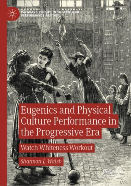 Palgrave Studies in Theatre and Performance History