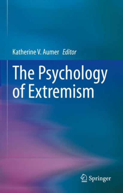 Psychology of Extremism